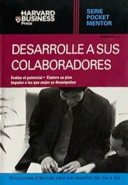 Serie Pocket Mentor: Desarrolle a sus colaboradores / Tapa Dura