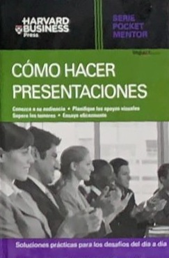 Serie Pocket Mentor: Cómo hacer presentaciones / Tapa Dura