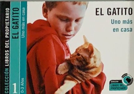 Colección libros del propietario 1 El gatito: Uno más en casa / Tapa Dura