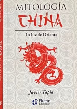 Mitología China: La luz de Oriente