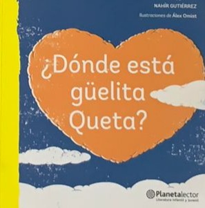 ¿Dónde está güelita Queta?