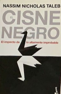 El cisne negro: el impacto de lo altamente improbable