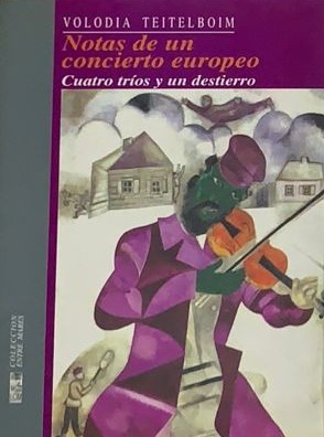 Notas de un concierto europeo: Cuatro tríos y un destierro