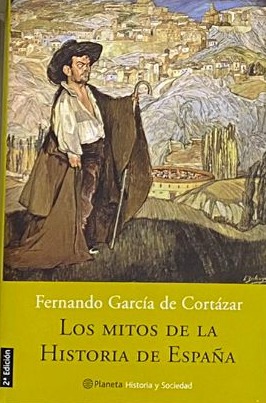 Los mitos de la historia de España / Tapa Dura