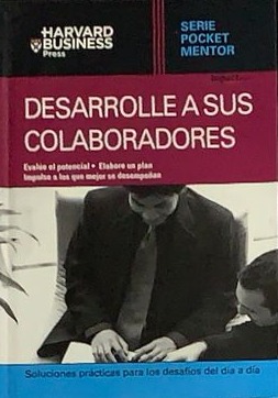 Serie Pocket Mentor: Desarrolle a sus colaboradores / Tapa Dura