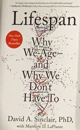 Lifespan: Why we age-and why we don't have to / Tapa Dura