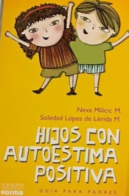 Hijos con autoestima positiva: Guía para padres