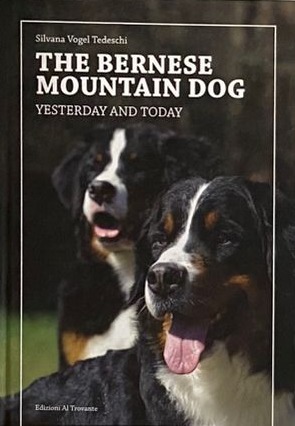 The Bernese Mountain Dog / Tapa Dura