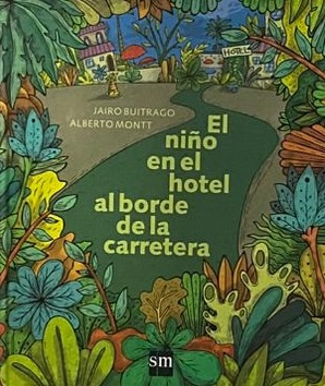 El niño en el hotel al borde de la carretera / Tapa Dura