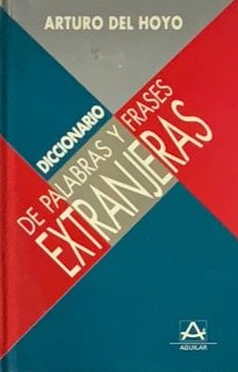 Diccionario de palabras y frases extranjeras / Tapa Dura