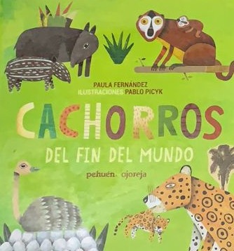 Cachorros del fin del mundo / Tapa Dura
