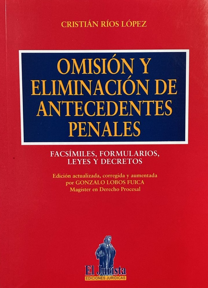 Omisión y Eliminación de Antecedentes Penales