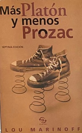 Más Platón y menos Prozac