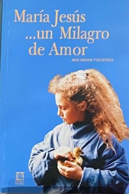María Jesús, un milagro de amor