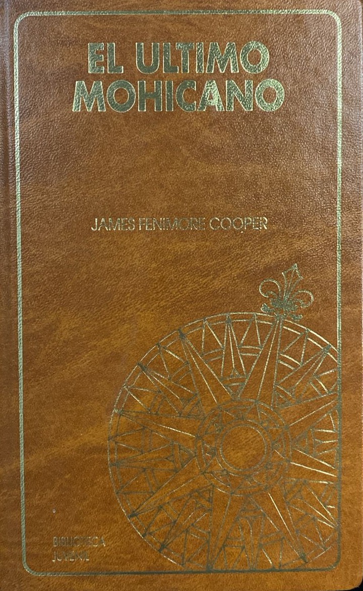 El último mohicano / Tapa Dura