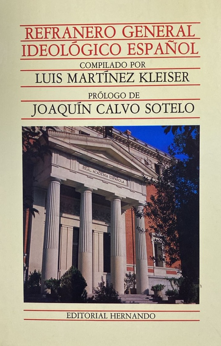 Refranero general ideológico español / Tapa Dura