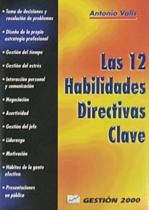 Las 12 habilidades directivas clave