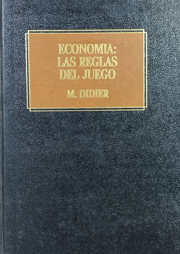 Economía: Las reglas del juego / Tapa Dura