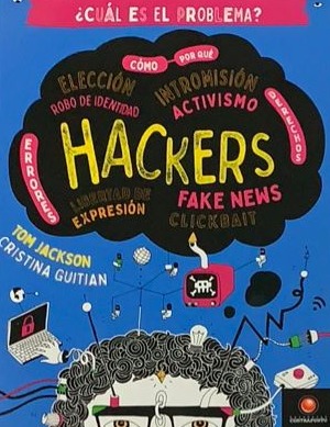 ¿Cuál es el problema? Hackers