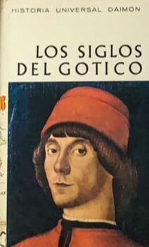 Los siglos del gótico / Tapa Dura