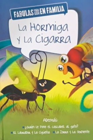 Fabulas para leer en familia: La hormiga y la cigarra / Tapa Dura
