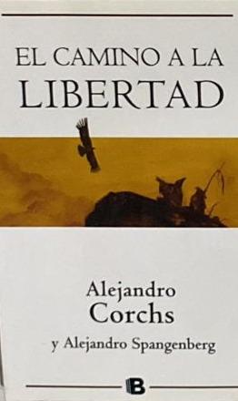 El camino a la libertad