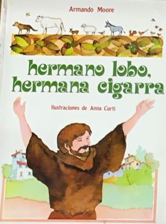 Hermano lobo, hermana cigarra / Tapa Dura