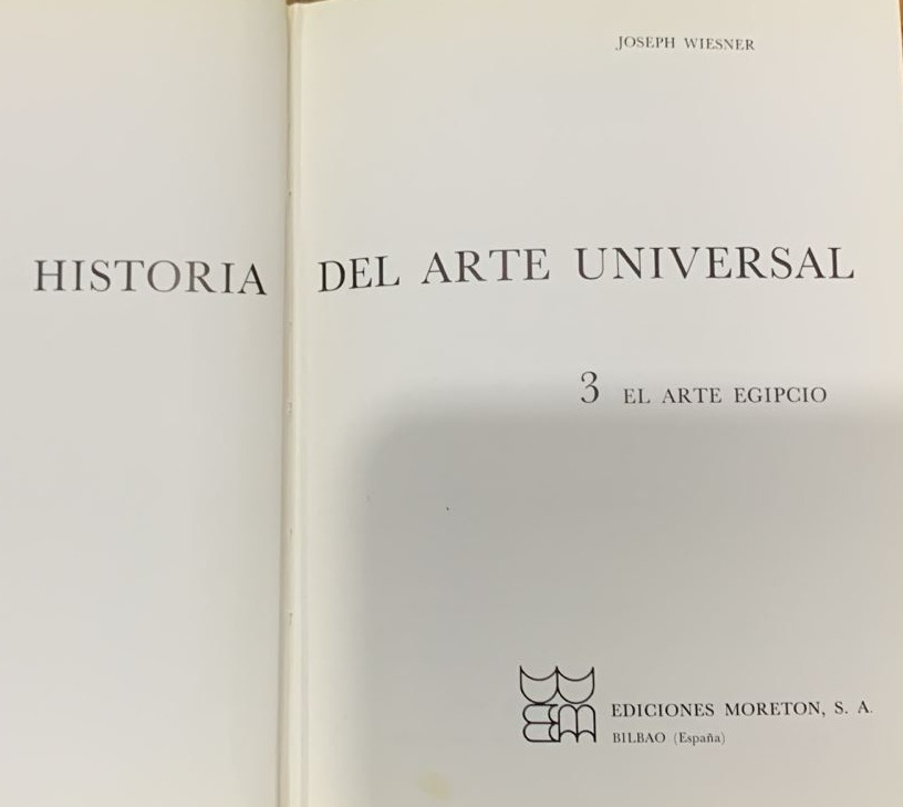 Historia del arte universal - el arte Egipto / Tapa Dura