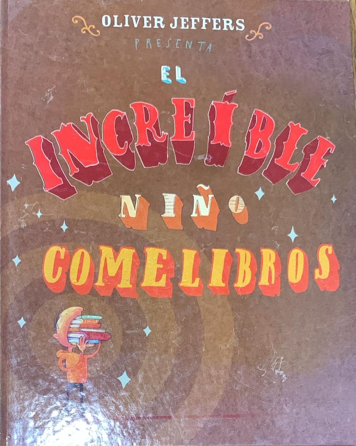 El increíble niño comelibros / Tapa Dura