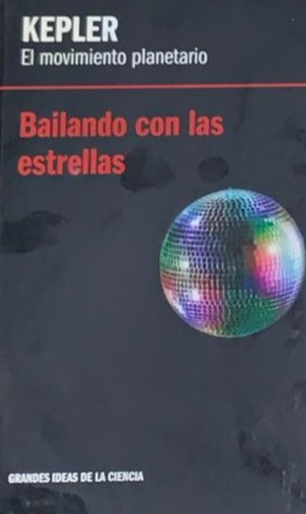 El movimiento planetario: Bailando con las estrellas / Tapa Dura