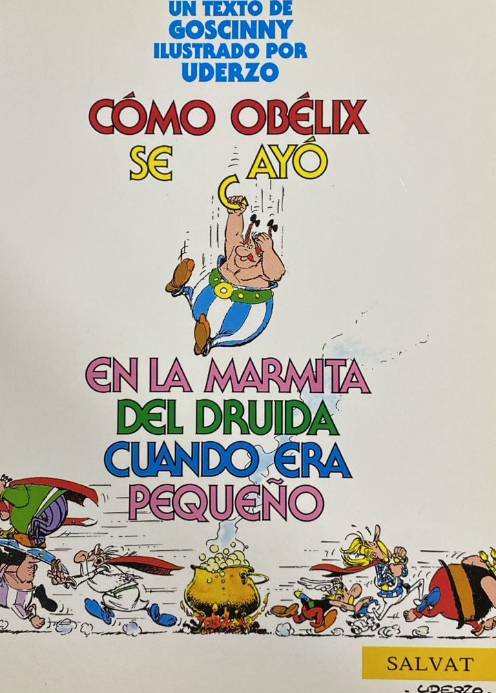 Cómo Obélix se cayó en la marmita del druida cuando era pequeño