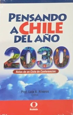 Pensando a Chile del año 2030