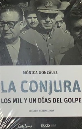 La conjura: Los mil y un días del golpe