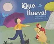 ¡Que llueva! / Tapa dura