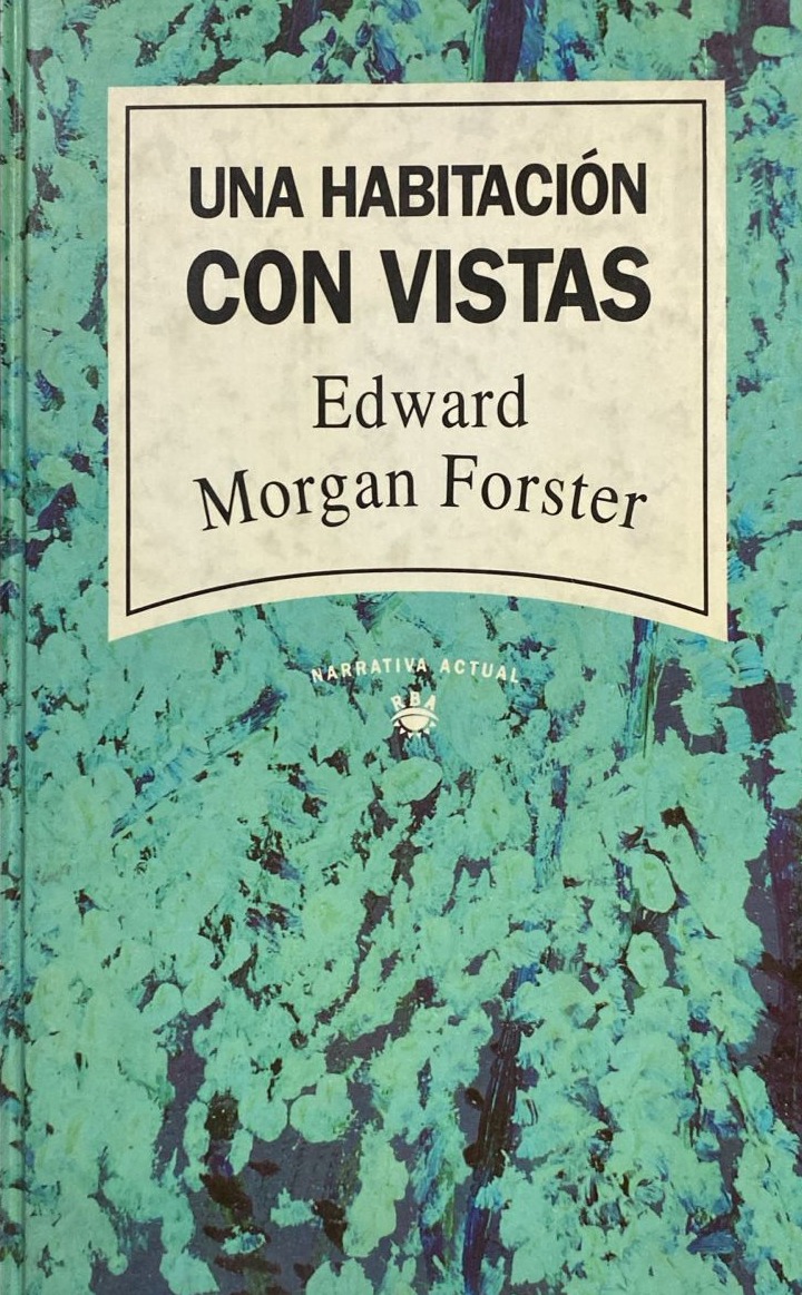 Una habitación con vistas / Tapa Dura