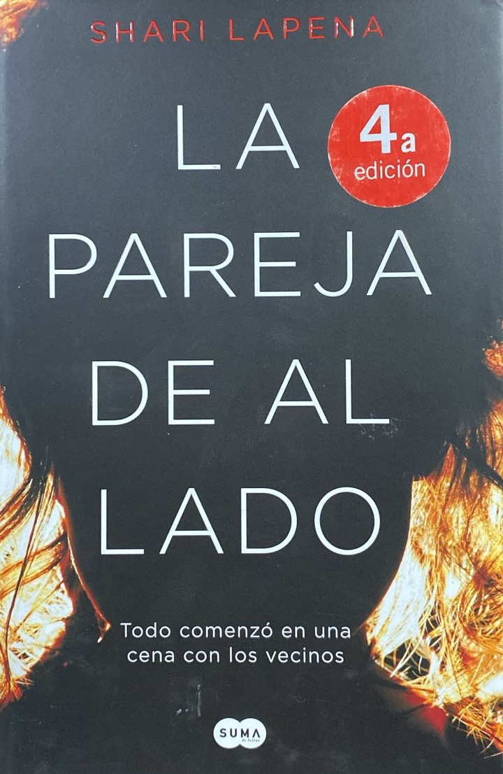 La pareja de al lado: Todo comenzó en una cena con los vecinos  / Tapa Dura