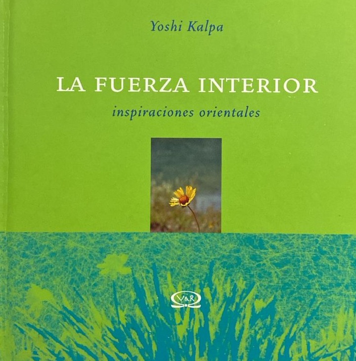 La fuerza interior / Tapa Dura