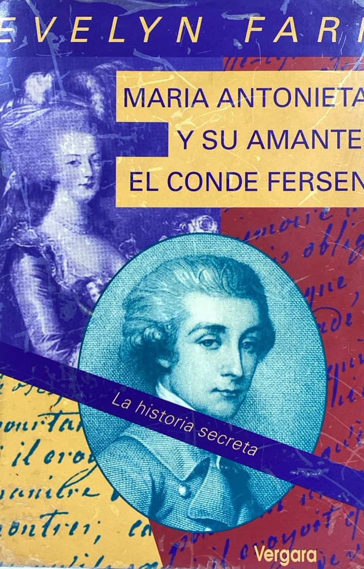 María Antonieta y su amante, el conde fersen / Tapa Dura