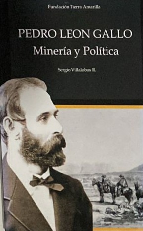 Pedro León Gallo: Minería y Política