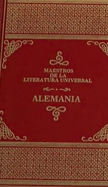 Maestros de la literatura universal: Alemania (XI) / Tapa dura