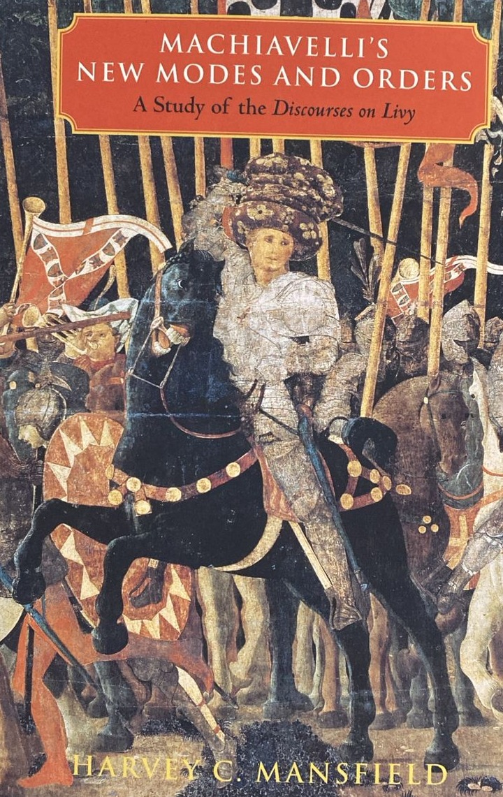 Machiavelli's New Modes and Orders