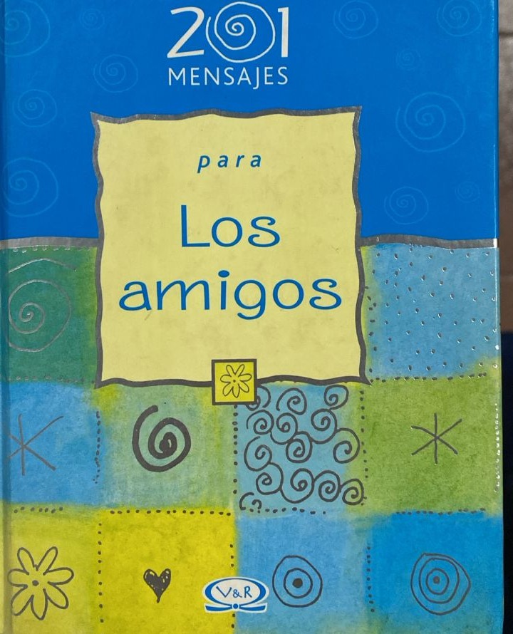 201 mensajes para los amigos / Tapa Dura