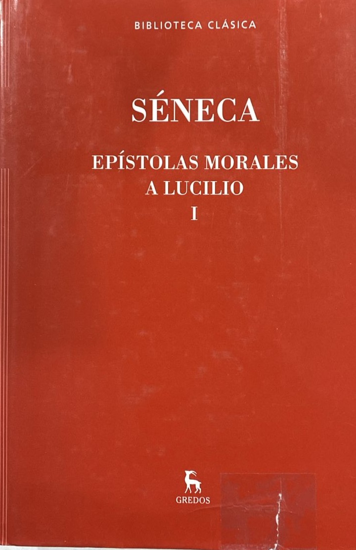 Epístolas morales a Lucilio I / Tapa Dura