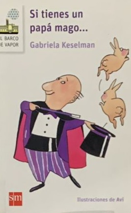 Si tienes un papá mago...