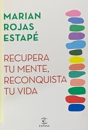 Recupera tu mente, reconquista tu vida