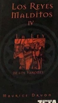 Los Reyes Malditos IV: La ley de los varones