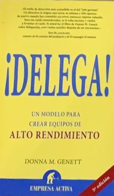 ¡Delega! Un modelo para crear equipos de alto rendimiento