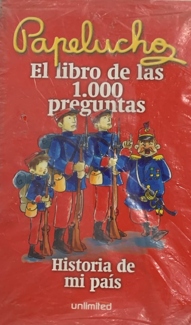 Papelucho: el libro de las 1.000 preguntas (Historia de mi pais)