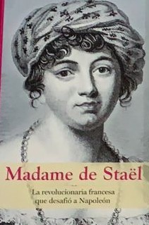 Madame de Staël: La revolucionaria francesa que desafío a Napoleon / Tapa dura