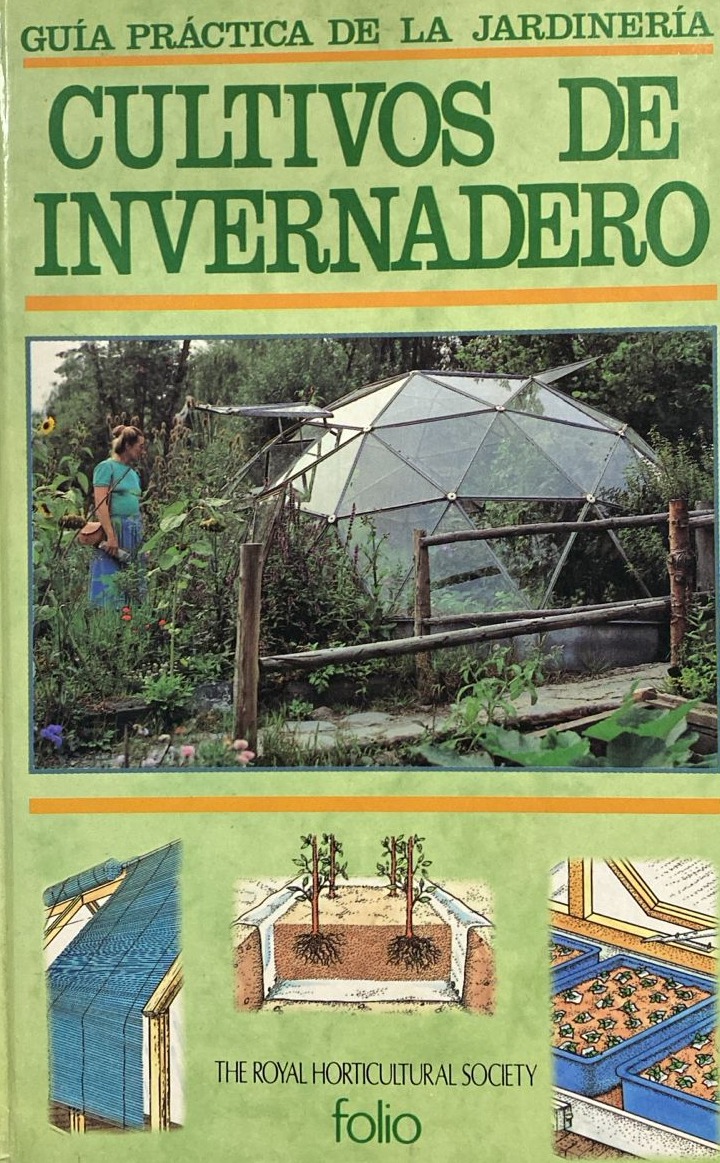 Cultivos de invernadero / Tapa Dura